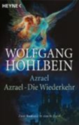 Hohlbein, Wolfgang: Azrael / Azrael. Die Wiederkehr idegen