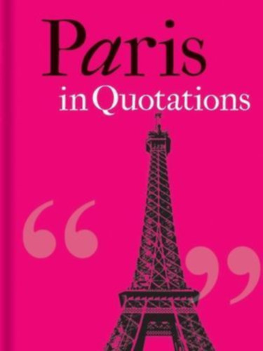 Mitchell, Jaqueline: Paris in Quotations idegen