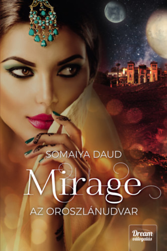 Daud, Somaiya: Mirage - Az oroszlánudvar antikvár