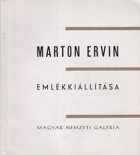 Dr. Pogány Ö. Gábor: Marton Ervin Emlékkiállítása antikvár