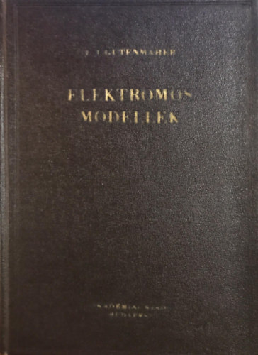 L. I. Gutenmaher: Elektromos modellek antikvár