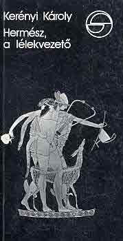 Kerényi Károly: Hermész a lélekvezető antikvár