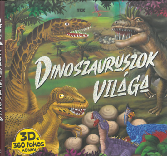 Dinoszauruszok világa könyv