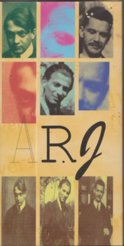 Ady Endre-József Attila-Radnóti Miklós: ARJ - Válogatás Ady Endre, József Attila, Radnóti Miklós műveiből antikvár