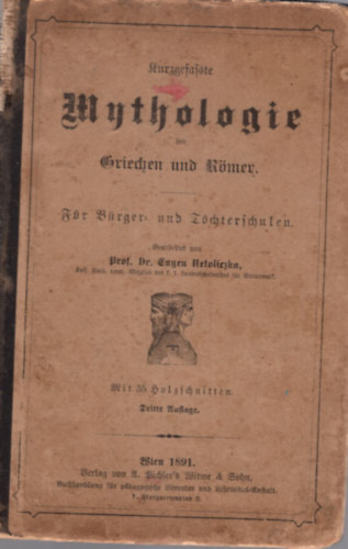Mythologie Griechen und Römer ( Rövid mitológia német ) antikvár