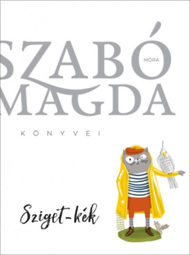 Szabó Magda: Sziget-kék könyv