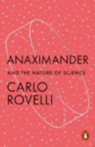 Rovelli, Carlo: Anaximander idegen