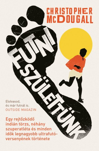 Christopher McDougall: Futni születtünk e-Könyv
