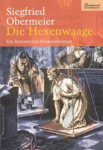 Siegfried Obermeier: Die Hexenwaage idegen