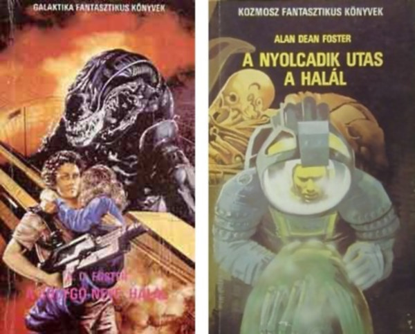 Alan Dean Foster: A nyolcadik utas a halál + A bolygó neve: halál  (2db könyv) antikvár