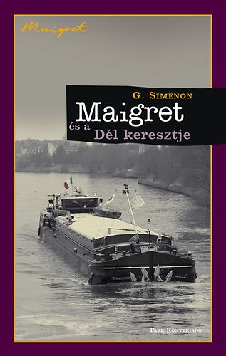 Georges Simenon: Maigret és a Dél Keresztje antikvár