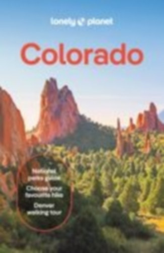 Prado, Liza - Pitts, Christopher - Hagg, Nicole: Lonely Planet Colorado idegen