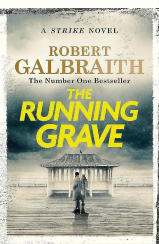 Robert Galbraith (J. K. Rowling): The Running Grave idegen