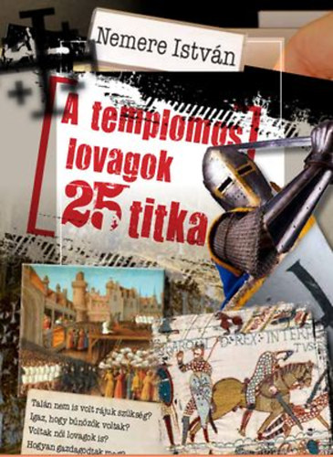 Nemere István: A templomos lovagok 25 titka antikvár