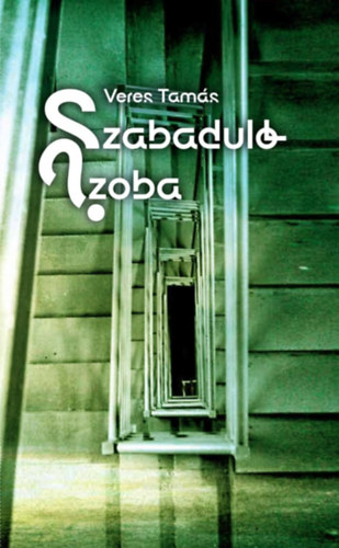 Veres Tamás: Szabadulószoba könyv