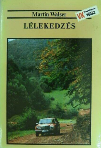 Martin Walser: Lélekedzés antikvár