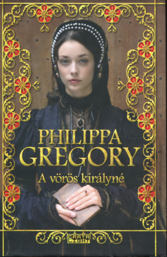 Philippa Gregory: A vörös királyné antikvár