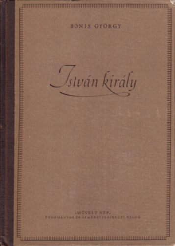 Bónis György: István király antikvár