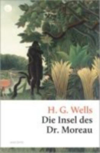Wells, H. G.: Die Insel des Dr. Moreau idegen