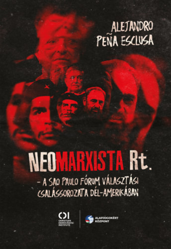 Alejandro Pena Esclusa: Neomarxista Rt. könyv