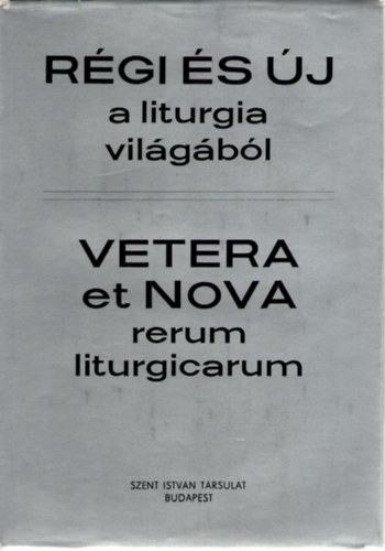 Szénnay András: Régi és új a liturgia világából antikvár