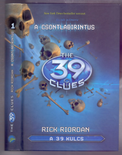 Rick Riordan: A csontlabirintus (A 39 kulcs első könyve) antikvár