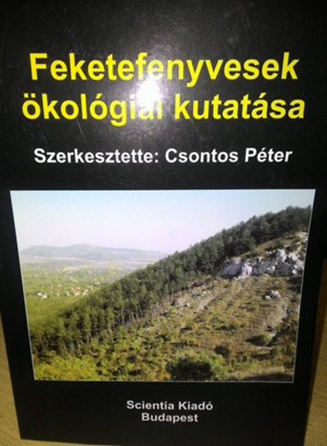 Feketefenyvesek ökológiai kutatása antikvár