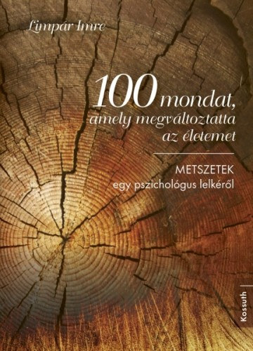 Limpár Imre: 100 mondat, amely megváltoztatta az életemet e-Könyv