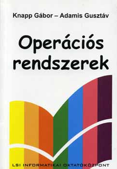 Adamis Gusztáv Knapp Gábor: Operációs rendszerek antikvár