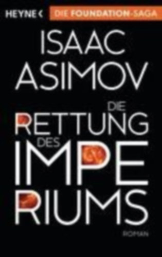 Asimov, Isaac: Die Rettung des Imperiums idegen