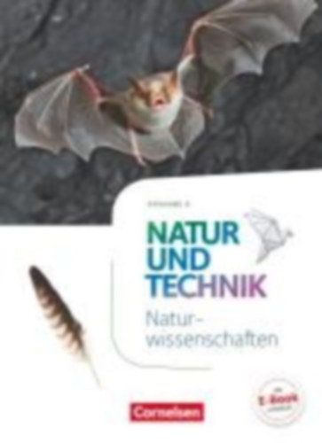 Austenfeld, Ulrike - Barheine, Barbara - Bauer, Steven - Bresler, Siegfried - Einsiedel, Martin - Etzold, Katharina - Faehndrich, Anja - Feltes, Julia - Geistl, Jörn - Gutmann, Anita - Heepmann, Bernd - Hintzen, Oliver - Jütte, Michael - Klinkmüller, Ute - Krechel, Sandra - Kretzschmar, Erich - Krönert, Reimund - Kuck, Carsten - Kühl, Ralf - Leidinger, Ruth - Lichtenberger, Jochim - Löffelhardt, Martin - Malcotti, Ainoa - Obst, Heinz - Ohliger, Sabine - Overmann, Claus - Pätzelt, Cornelia - Rau, Verena - Röder, Judith - Schröder, Norbert - Schröder, Wilhelm - Sinterhauf, Reinhard - Slaby, Peter - Stelzig, Ingmar - Theis, Sven - Weickenmeier, Ribana - Wiedenmann, Gottfried - Wimmer, Franz: Natur und Technik 5./6. Schuljahr: Naturwissenschaften - Ausgabe A - Schülerbuch idegen