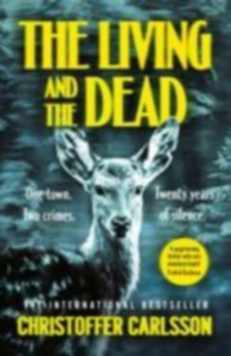 Carlsson, Christoffer: The Living and the Dead idegen