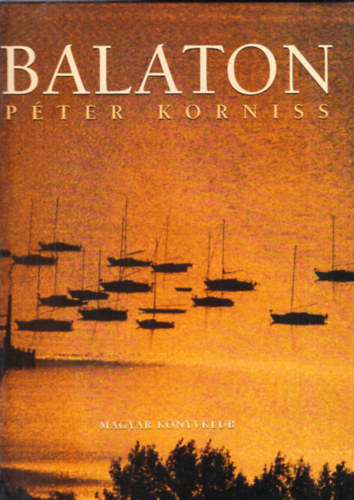 Péter Korniss: Balaton (Péter Korniss) könyv