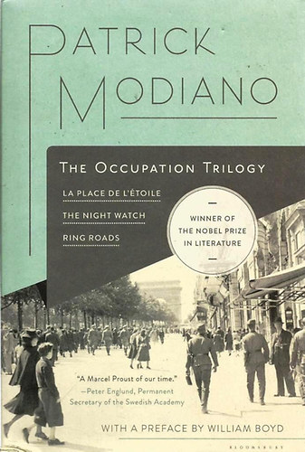 Patrick Modiano: The Occupation Trilogy: La Place de l'Étoile - The Night Watch - Ring Roads idegen