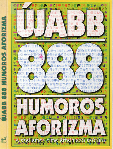 Vas Zoltán (szerk.): Újabb 888 humoros aforizma - A szellemes elme értelmező szótára antikvár