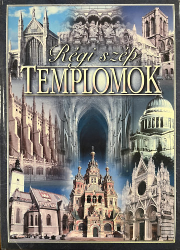 Szabó Ferenc: Régi szép templomok antikvár