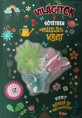 Világítok a sötétben - Kert antikvár