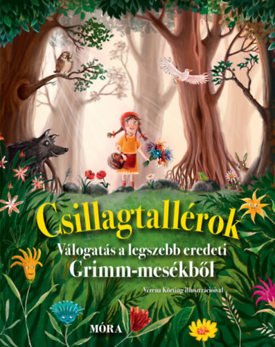 Jacob Grimm, Wilhelm Grimm: Csillagtallérok - Válogatás a legszebb eredeti Grimm-mesékből antikvár