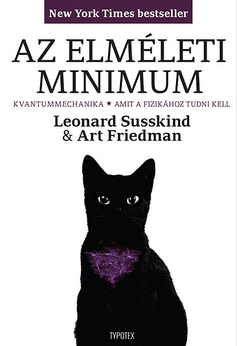 Art Friedman, Leonard Susskind: Az elméleti minimum II. könyv