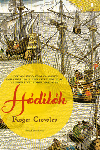 Roger Crowley: Hódítók könyv
