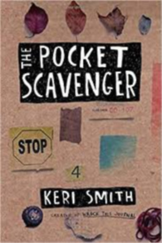 Keri Smith: The Pocket Scavenger  idegen