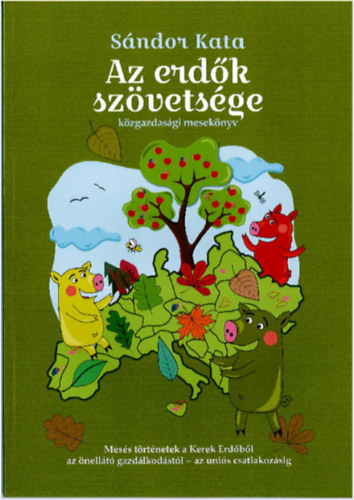 Sándor Kata: Az erdők szövetsége antikvár