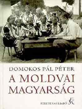 Domokospál Péter: A moldvai magyarság antikvár