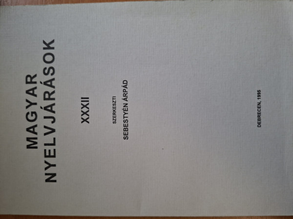 Sebestyén Árpád (szerk.): Magyar Nyelvjárások XXXII. antikvár