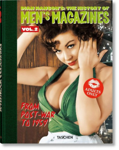 Dian Hanson's: The History of Men's Magazines. Vol. 2: From Post-War to 1959 idegen