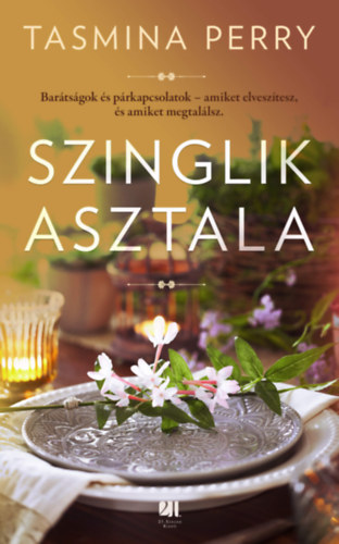 Tasmina Perry: Szinglik asztala e-Könyv