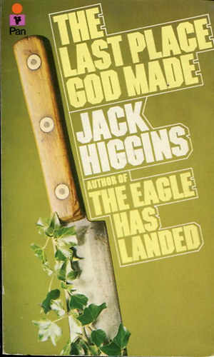 Jack Higgins: The Last PLace God Made antikvár