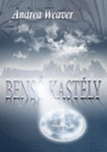 Andrea Weaver: Benső kastély könyv