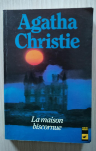 Agatha Christie: La Maison Biscornue - Traduit De L'anglais Par Michel Le Houbie agatha christie antikvár