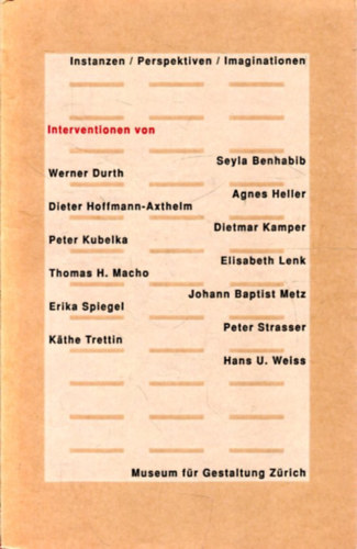 Jörg Huber (szerk), Alois Martin Müller (szerk): Instanzen / Perspektiven / Imaginationen antikvár